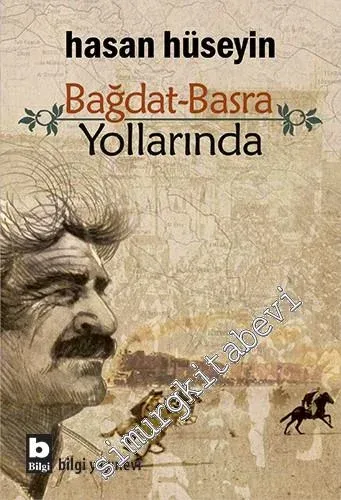 Bağdat Basra Yollarında -        2016