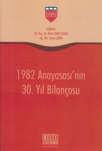 1982 Anayasası' nın 30. Yıl Bilançosu