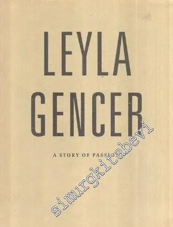 Leyla Gencer: A Story of Passion -