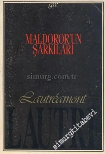 Maldoror'un Şarkıları / Poesies / Mektuplar -        1989