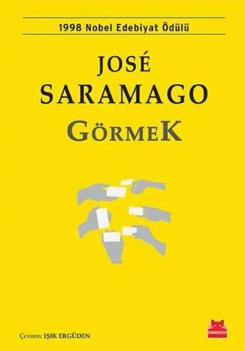 Görmek; 1998 Nobel Edebiyat Ödülü
