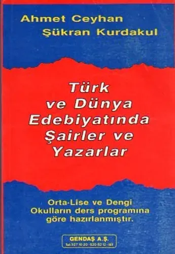 Türk Ve Dünya Edebiyatında Şairler Ve Yazarlar