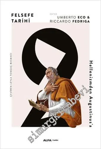Felsefe Tarihi Cilt 2 : Hellenizmden Augustinus'a CİLTLİ -