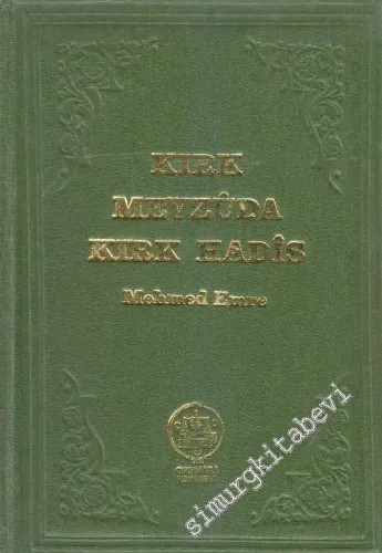 Kırk Mevzûda Kırk Hadis -