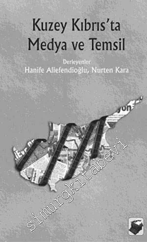 Kuzey Kıbrıs'ta Medya ve Temsil -