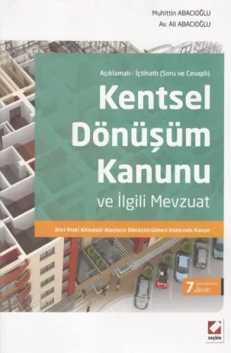 Kentsel Dönüşüm Kanunu Ve İlgili Mevzuat