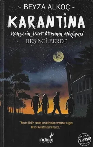Karantina Beşinci Perde - Mahşerin Dört Atlısının Hikayesi - Karton Kapak
