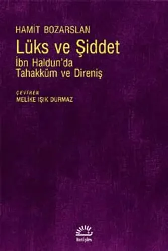 Lüks ve Şiddet