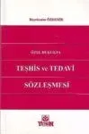 Özel Hukukta Teşhis Ve Tedavi Sözleşmesi