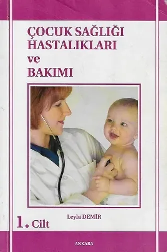 Çocuk Sağlığı Hastalıkları ve Bakımı 1. Cilt