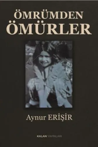Ömrümden Ömürler