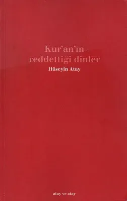 Kur'an'ın Reddettiği Dinler