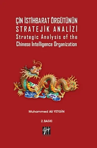 Çin İstihbarat Örgütünün Stratejik Analizi