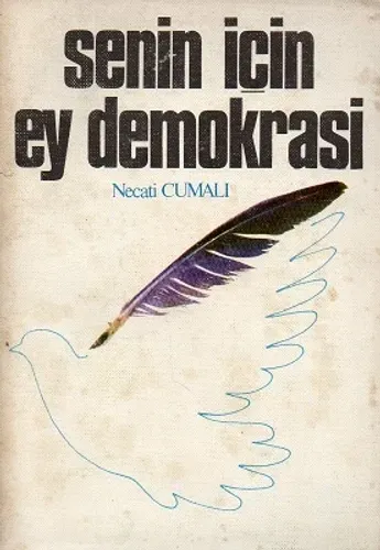 Senin İçin Ey Demokrasi