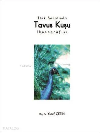 Türk Sanatında Tavus Kuşu İkonografisi