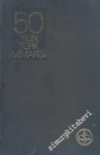 50 Yılın Türk Mimarisi -