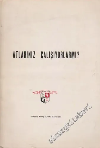 Atlarınız Çalışıyorlar mı? -