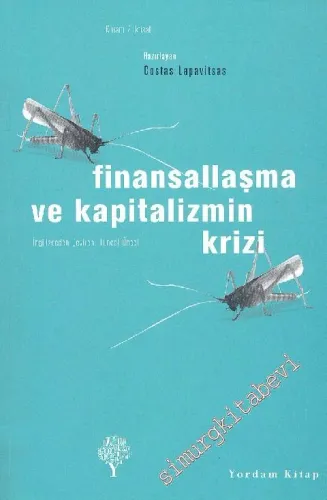 Finansallaşma ve Kapitalizmin Krizi -         2010