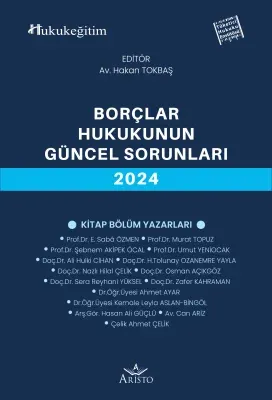 Borçlar Hukukunun Güncel Sorunları - 2024
