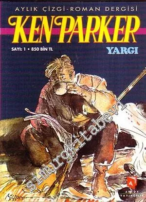 Ken Parker, Sayı: 1: Yargı -