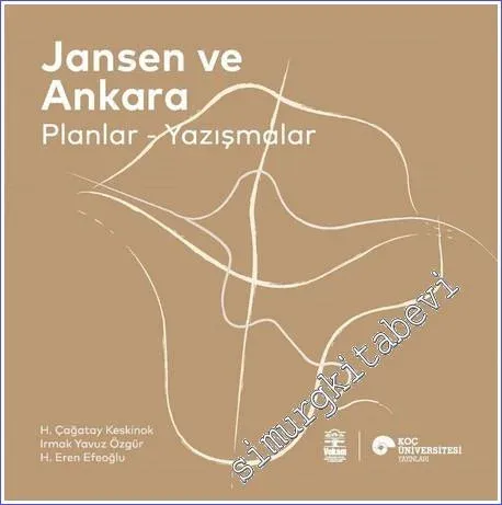 Jansen ve Ankara: Planlar -Yazışmalar -         2023
