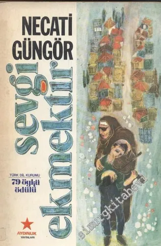 Sevgi Ekmektir -