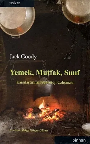 Yemek, Mutfak, Sınıf Karşılaştırmalı Sosyoloji Çalışması