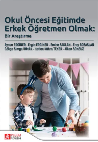 Okul Öncesi Eğitimde Erkek Öğretmen Olmak