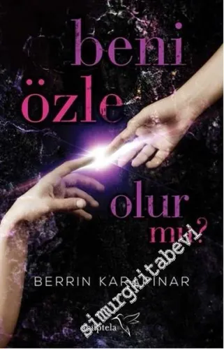 Beni Özle Olur Mu? -         2015