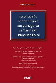 Koronavirüs Pandemisinin Sosyal Sigorta Ve Tazminat Haklarına Etkisi
