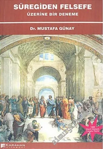 Süregiden Felsefe Üzerine Bir Deneme -        2004