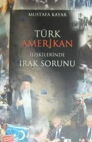 Türk Amerikan İlişkilerinde Irak Sorunu -        2005