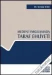 Medeni Yargılamada Taraf Ehliyeti