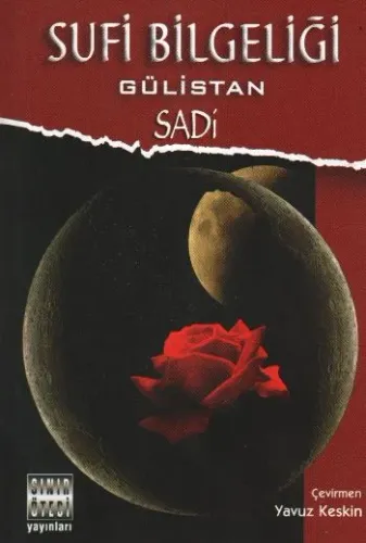 Sufi Bilgeliği; Gülistan