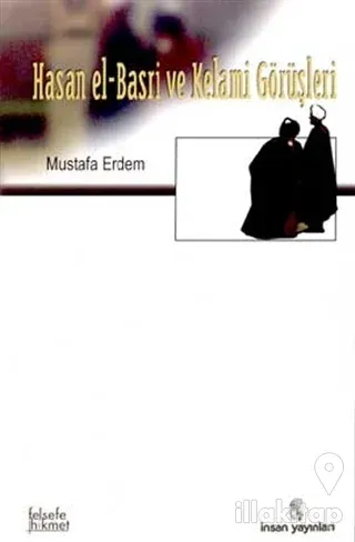 Hasan el-Basri ve Kelami Görüşleri