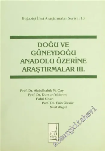 Doğu ve Güneydoğu Anadolu Üzerinde Araştırmalar 3. -        1992