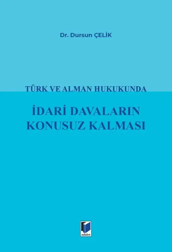İdari Davaların Konusuz Kalması