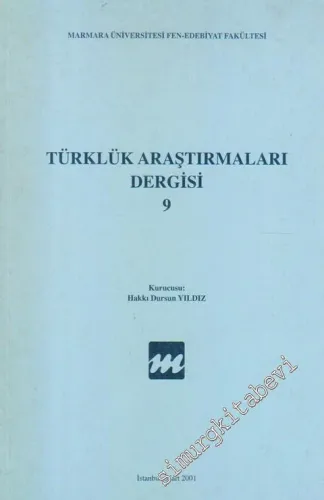 Türklük Araştırmaları Dergisi - Sayı: 9       2001