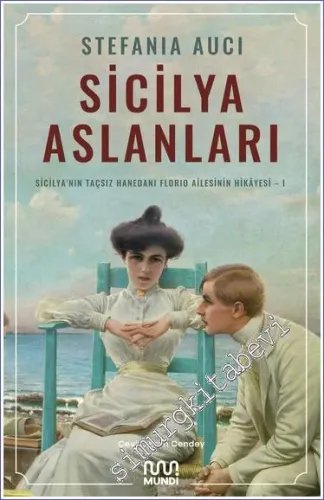 Sicilya Aslanları: Sicilya'nın Taçsız Hanedanı Florio Ailesinin Hikâyesi 1 -         2023
