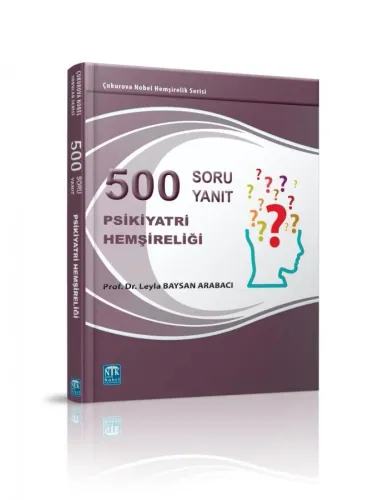 500 Soru 500 Yanıt Psikiyatri Hemşireliği