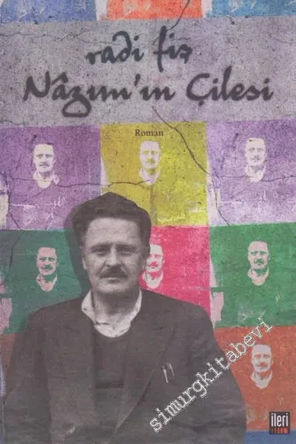 Nâzım'ın Çilesi -        2013