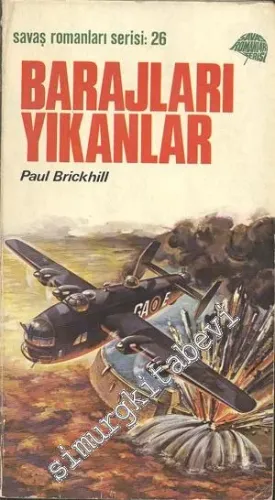 Barajları Yıkanlar -