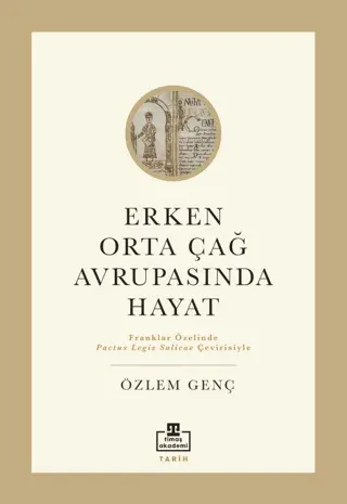 Erken Orta Çağ Avrupası'nda Hayat