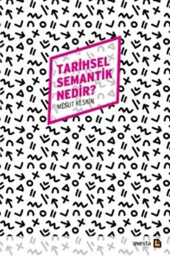 Tarihsel Semantik Nedir