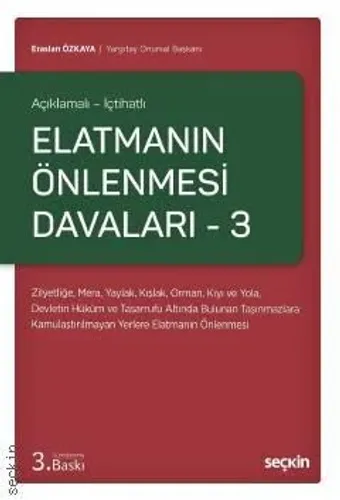 Elatmanın Önlenmesi Davaları – 3