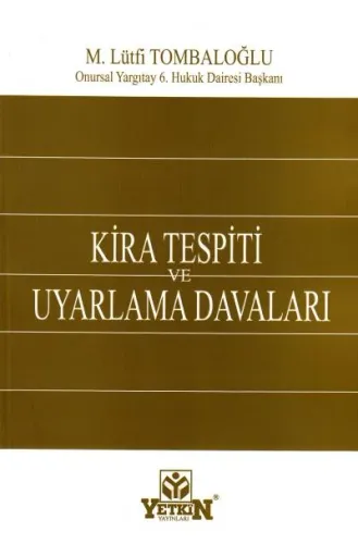 Kira Tespiti ve Uyarlama Davaları