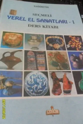 Seçmeli Yerel El Sanatları - 1 Ders Kitabı