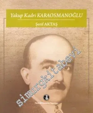 Yakup Kadri Karaosmanoğlu -         2014