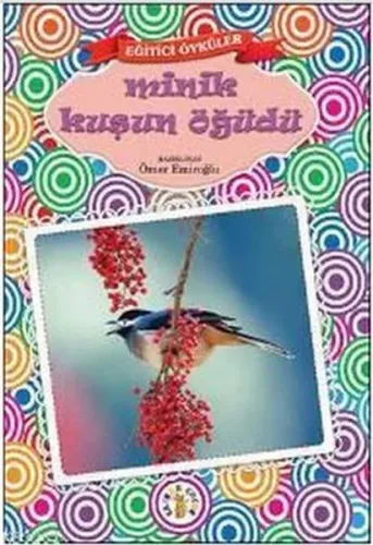 Minik Kuşun Öğüdü
