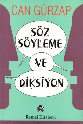 Söz Söyleme ve Diksiyon